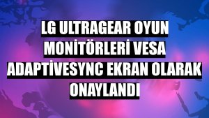 LG Ultragear oyun monitörleri Vesa Adaptivesync Ekran olarak onaylandı