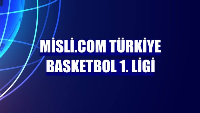 Misli.com Türkiye Basketbol 1. Ligi