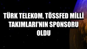 Türk Telekom, TÖSSFED Milli Takımları'nın sponsoru oldu