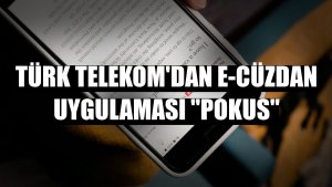 Türk Telekom'dan e-cüzdan uygulaması 'Pokus'