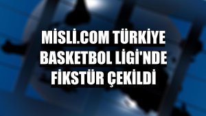 Misli.com Türkiye Basketbol Ligi'nde fikstür çekildi