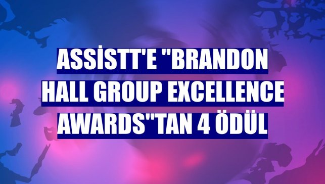 AssisTT'e "Brandon Hall Group Excellence Awards"tan 4 ödül