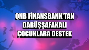 QNB Finansbank'tan Darüşşafakalı çocuklara destek