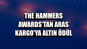The Hammers Awards'tan Aras Kargo'ya Altın Ödül