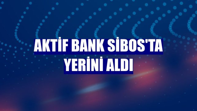 Aktif Bank Sibos'ta yerini aldı
