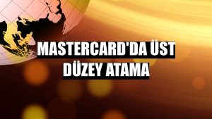 Mastercard'da üst düzey atama