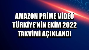 Amazon Prime Video Türkiye'nin Ekim 2022 takvimi açıklandı