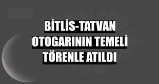 Bitlis-Tatvan otogarının temeli törenle atıldı