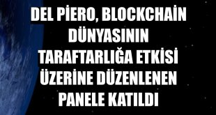Del Piero, blockchain dünyasının taraftarlığa etkisi üzerine düzenlenen panele katıldı