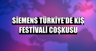 Siemens Türkiye'de Kış Festivali coşkusu