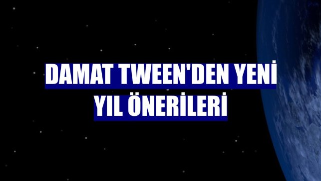 Damat Tween'den yeni yıl önerileri