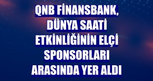 QNB Finansbank, Dünya Saati etkinliğinin elçi sponsorları arasında yer aldı