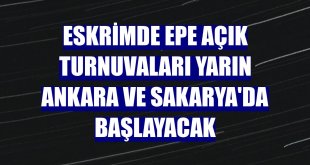 Eskrimde Epe Açık Turnuvaları yarın Ankara ve Sakarya'da başlayacak