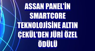 Assan Panel'in Smartcore teknolojisine Altın Çekül'den Jüri Özel Ödülü