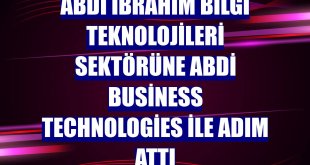 Abdi İbrahim bilgi teknolojileri sektörüne Abdi Business Technologies ile adım attı