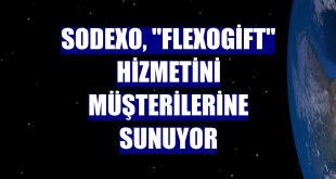Sodexo, 'FlexoGift' hizmetini müşterilerine sunuyor