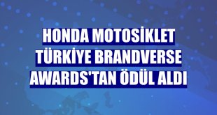 Honda Motosiklet Türkiye Brandverse Awards'tan ödül aldı