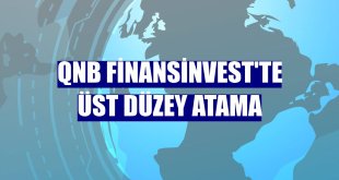 QNB Finansinvest'te üst düzey atama