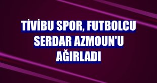 Tivibu Spor, futbolcu Serdar Azmoun'u ağırladı