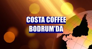 Costa Coffee Bodrum'da