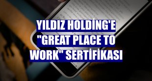 Yıldız Holding'e 'Great Place to Work' sertifikası