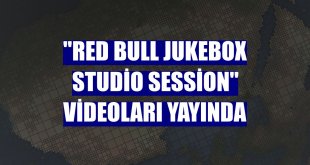 'Red Bull Jukebox Studio Session' videoları yayında