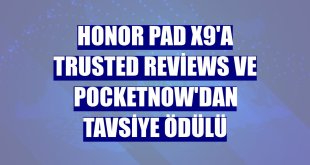Honor Pad X9'a Trusted Reviews ve PocketNow'dan tavsiye ödülü