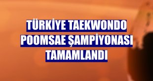 Türkiye Taekwondo Poomsae Şampiyonası tamamlandı