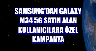 Samsung'dan Galaxy M34 5G satın alan kullanıcılara özel kampanya