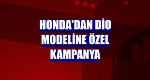 Honda'dan Dio modeline özel kampanya