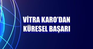 VitrA Karo'dan küresel başarı