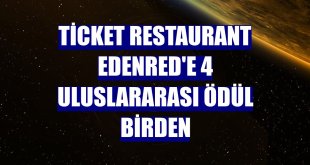 Ticket Restaurant Edenred'e 4 uluslararası ödül birden