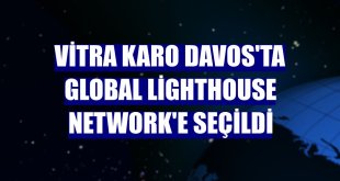 VitrA Karo Davos'ta Global Lighthouse Network'e seçildi