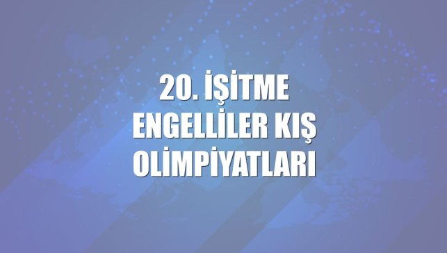 20. İşitme Engelliler Kış Olimpiyatları