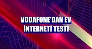 Vodafone'dan ev interneti testi