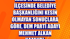 Kars'ın Kağızman ilçesinde belediye başkanlığını kesin olmayan sonuçlara göre, DEM Parti adayı Mehmet Alkan kazandı.