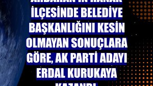 Ardahan'ın Hanak ilçesinde belediye başkanlığını kesin olmayan sonuçlara göre, AK Parti adayı Erdal Kurukaya kazandı.