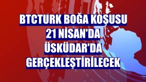 BtcTurk Boğa Koşusu 21 Nisan'da Üsküdar'da gerçekleştirilecek