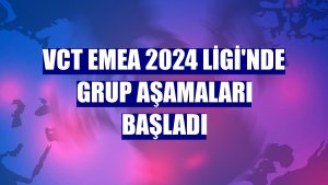 VCT EMEA 2024 Ligi'nde grup aşamaları başladı