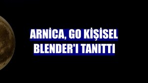 Arnica, Go Kişisel Blender'ı tanıttı