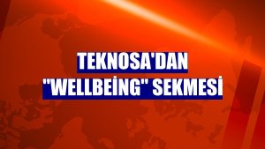Teknosa'dan 'wellbeing' sekmesi