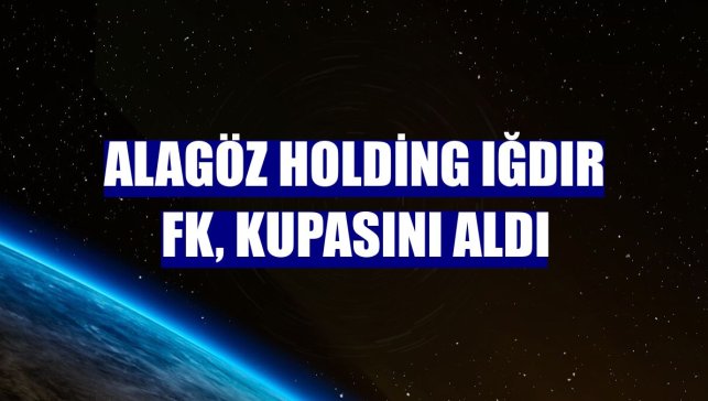 Alagöz Holding Iğdır FK, kupasını aldı