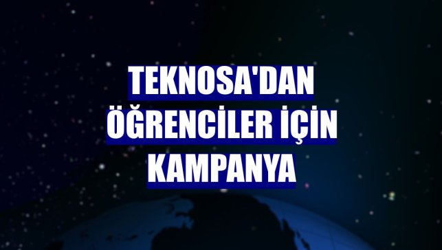 Teknosa'dan öğrenciler için kampanya