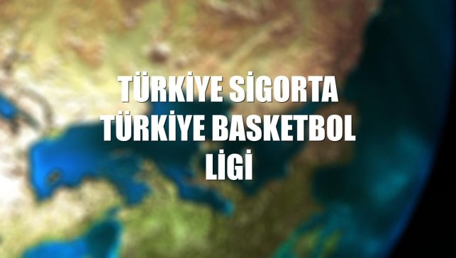 Türkiye Sigorta Türkiye Basketbol Ligi