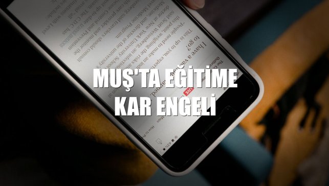 Muş'ta eğitime kar engeli