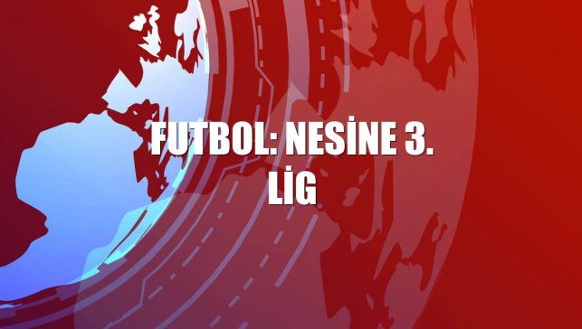 Futbol: Nesine 3. Lig
