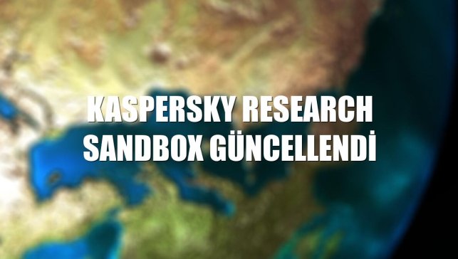 Kaspersky Research Sandbox güncellendi