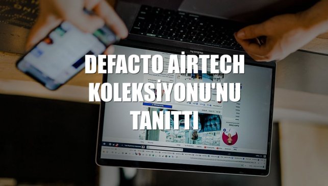 DeFacto AirTech Koleksiyonu'nu tanıttı