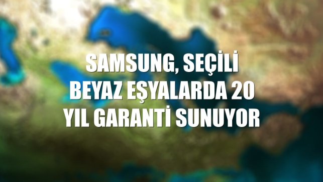 Samsung, seçili beyaz eşyalarda 20 yıl garanti sunuyor