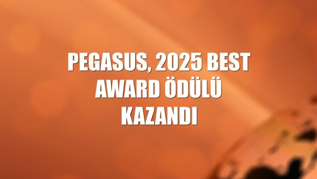 Pegasus, 2025 BEST Award ödülü kazandı